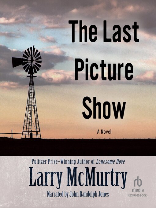 Title details for The Last Picture Show by Larry McMurtry - Available